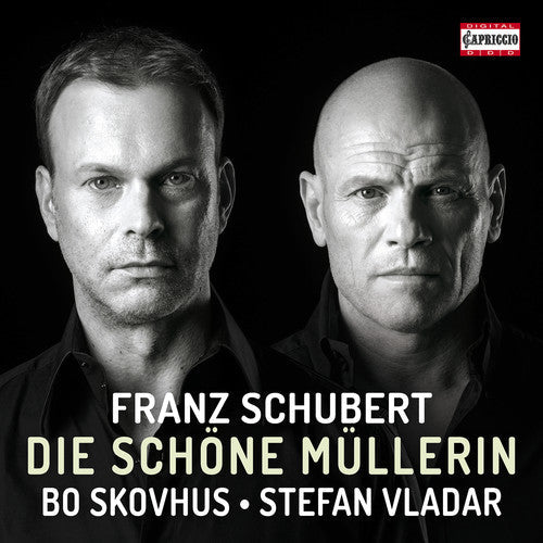 Schubert / Skovhus / Vladar - Franz Schubert: Die Schone Mullerin - Music CD