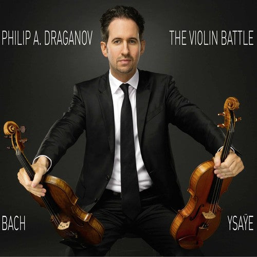 J Bach S / Ysaye / Draganov - The Violin Battle Music CD