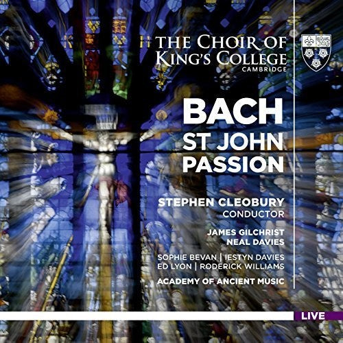 Bach,j.s. / Cleobury / Gilchrist / Davies - Johann Sebastian Bach: St. John Passion - Super Audio CD