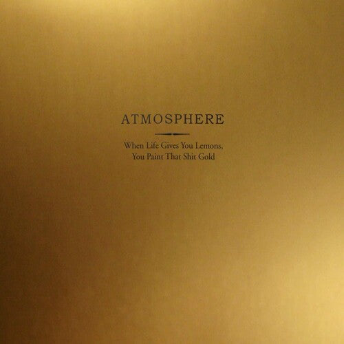 Atmosphere - When Life Gives You Lemons You Paint That Shit - Vinyl Record