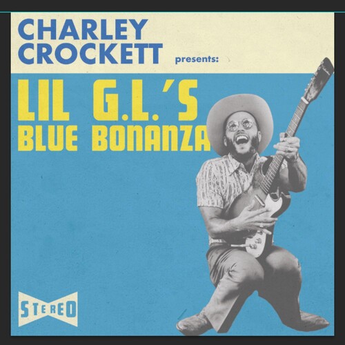 Crockett,charley - Lil G.l.'s Blue Bonanza - Vinyl Record