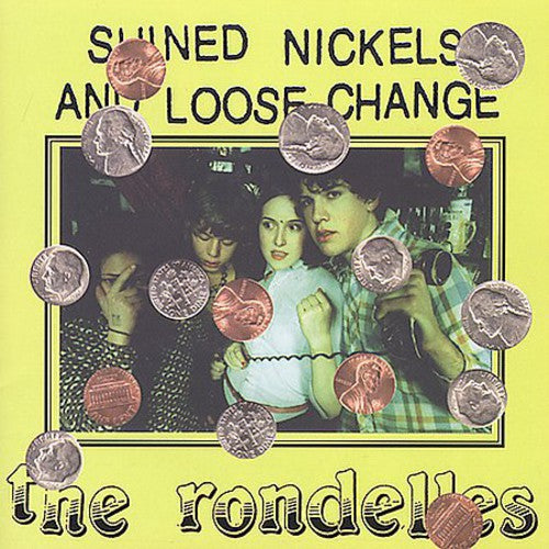 Rondelles - Shined Nickels & Loose Change - Music CD