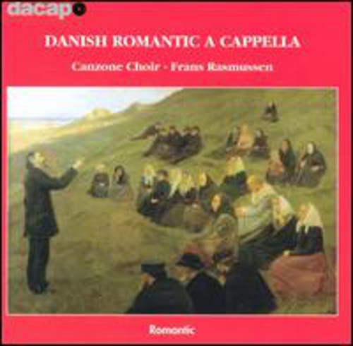 Danish Romantic A Capella / Various - Danish Romantic A Capella / Various - Music CD