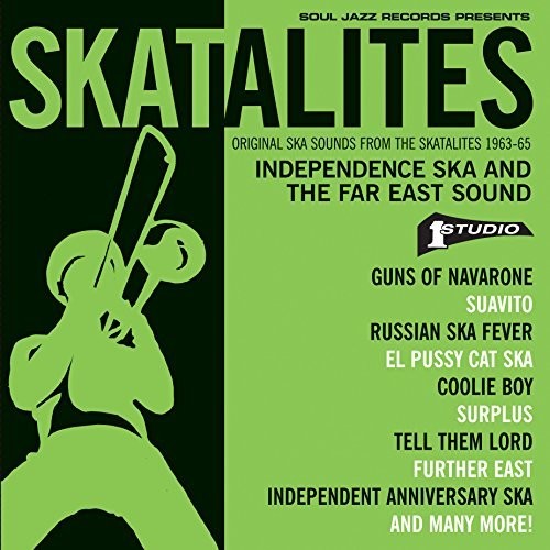 Skatalites - Skatalites: Independence Ska & The Far East Sound - Music CD