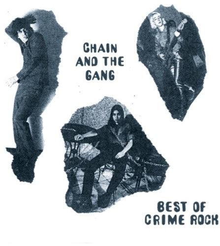 Chain & The Gang - Best Of Crime Rock - Vinyl Record
