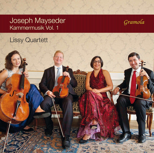 Mayseder / Lissy Quartett - Joseph Mayseder: Chamber Music Vol 1 - Music CD
