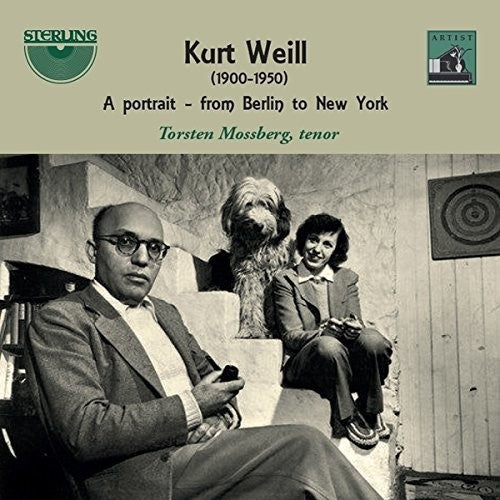 Weill / Mossberg / Nyberg / Agback / Hedlund - Kurt Weill: Portrait From Berlin To New York - Music CD