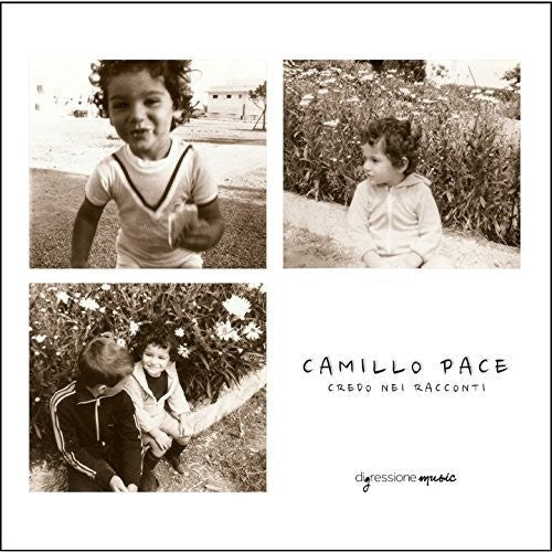 Pace,camillo / Semeraro,mauro / Vincenti,guido - Camillo Pace: Credo Nei Racconti - Music CD