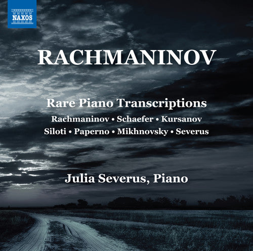 Julia Severus - Sergei Rachmaninov: Rare Piano Transcriptions Music CD