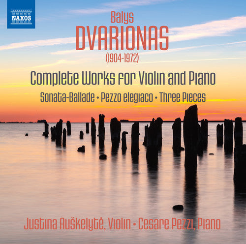 Dvarionas / Auskelyte / Pezzi - Balys Dvarionas: Complete Works For Violin & Piano - Music CD