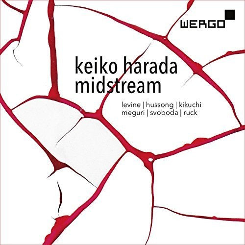 Harada / Levine / Hussong / Svoboda / Ruck - Keiko Harada: Midstream - Music CD