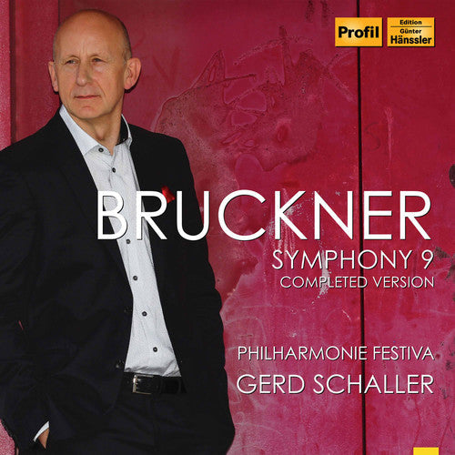 Bruckner / Philharmonie Festiva - Anton Bruckner: Symphoniy No 9 - Music CD