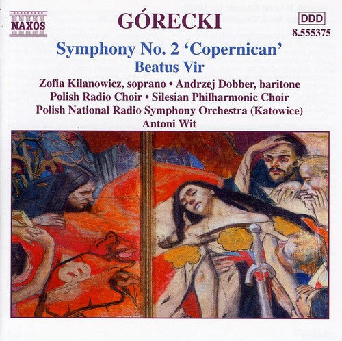 Gorecki / Kilanowicz / Dobber / Wit - Symphony 2: Copernican / Beatus Vir Op 38 - Music CD
