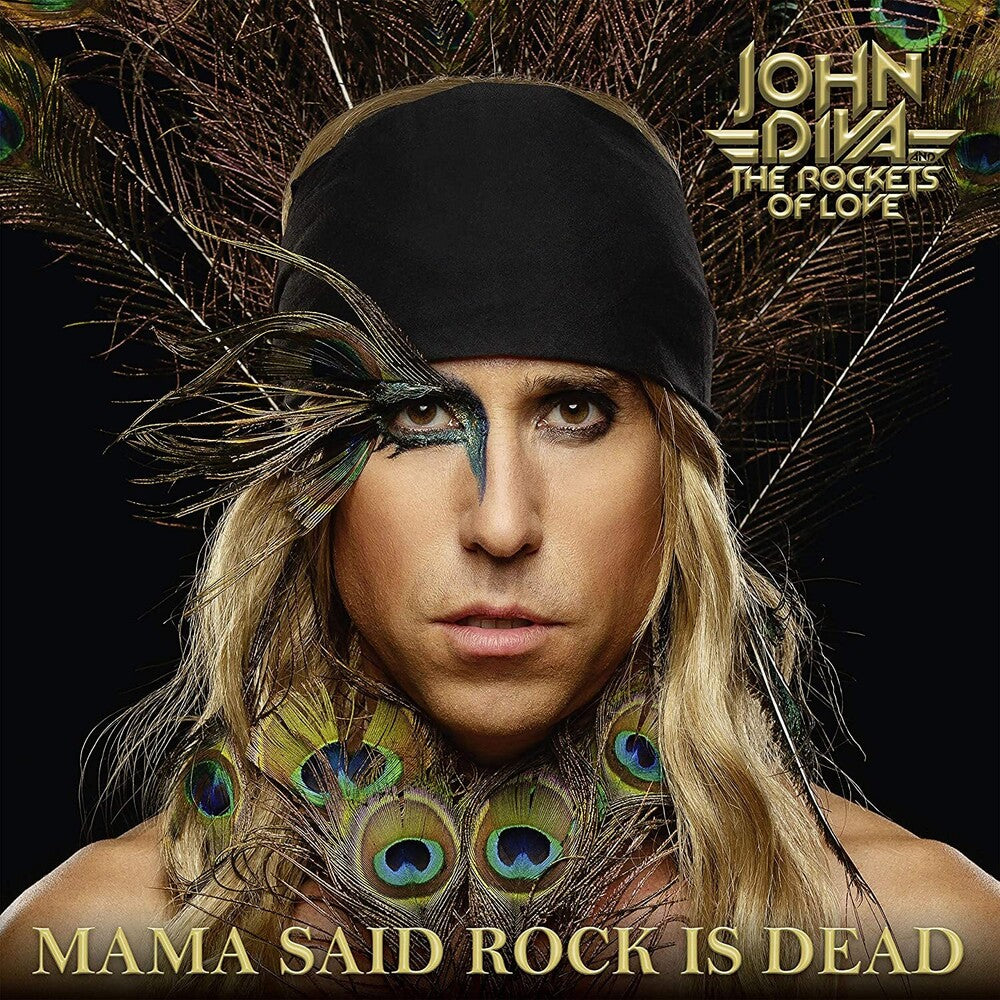 John Diva & The Rockets Of Love - Mama Said Rock Is Dead Music CD