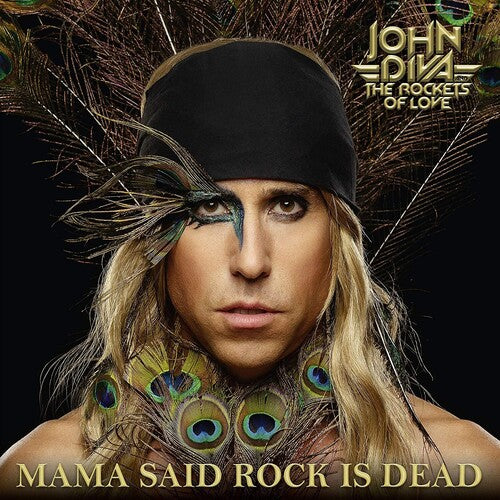 Diva,john & The Rockets Of Love - Mama Said Rock Is Dead - Music CD