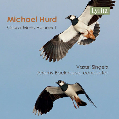 Hurd / Singers / Backhouse - Choral Music Vol 1 - Music CD