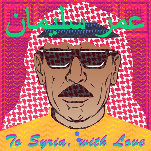 Souleyman,omar - To Syria With Love - Music CD