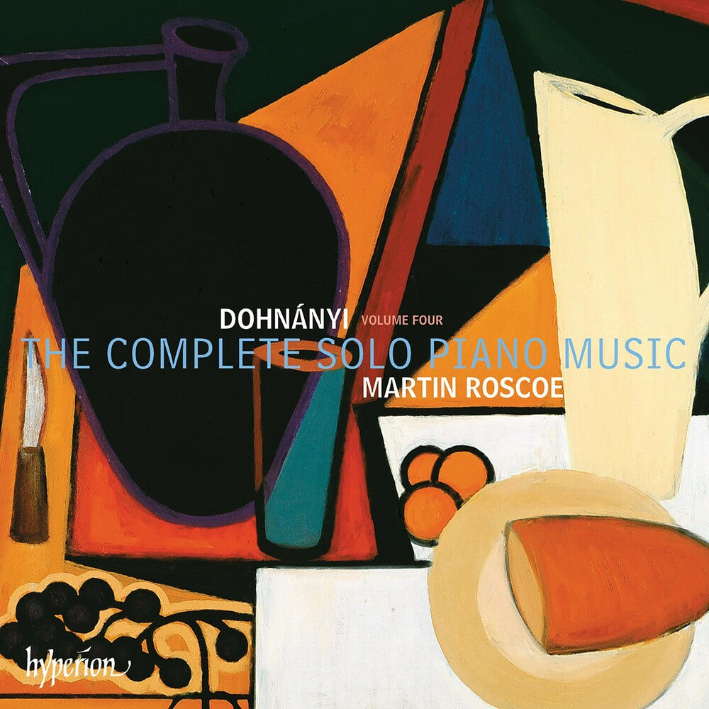 Martin Roscoe - Dohnanyi: The Complete Solo Piano Music Vol.4 Music CD