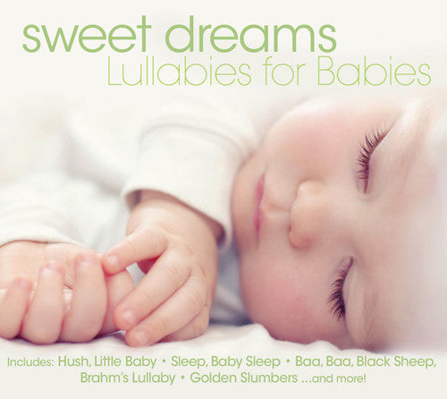 Sweet Dreams: Lullabies For Babies / Various - Sweet Dreams: Lullabies For Babies / Various - Music CD