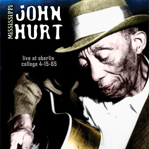 Hurt,mississippi John - Live At Oberlin College - Music CD