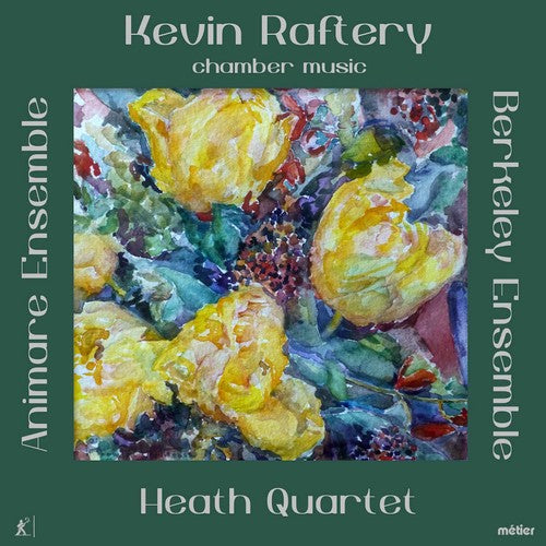 Raftery / Heath Quartet / Animare Ensemble - Kevin Raftery: Chamber Music - Music CD