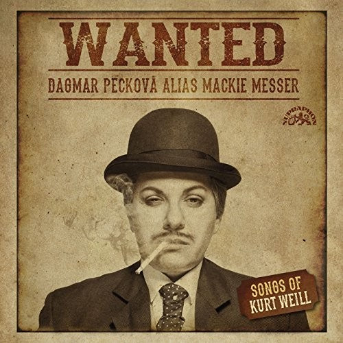 Weill / Peckova / Hajek - Wanted: Dagmar Peckova Alias Mackie Messer - Music CD
