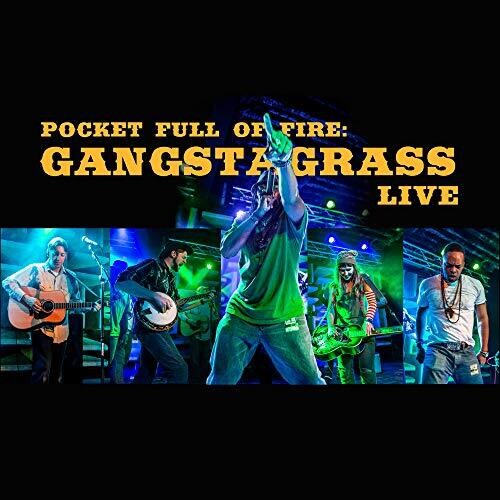 Gangstagrass - Pocket Full Of Fire: Gangstagrass Live - Music CD