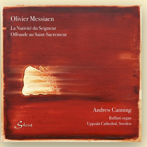 Canning,andrew - La Nativiti Du Seigneur & Offrande Au Saint - Music CD