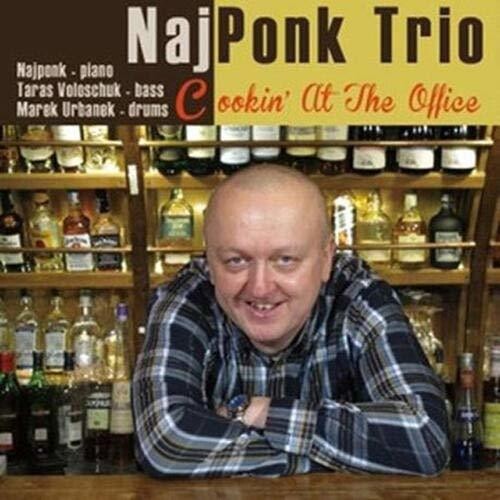 Najponk Trio - Cookin At The Office - Music CD