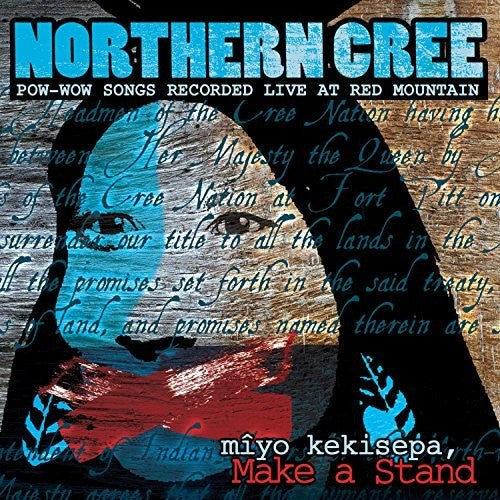 Northern Cree - Miyo Kekisepa Make A Stand - Music CD