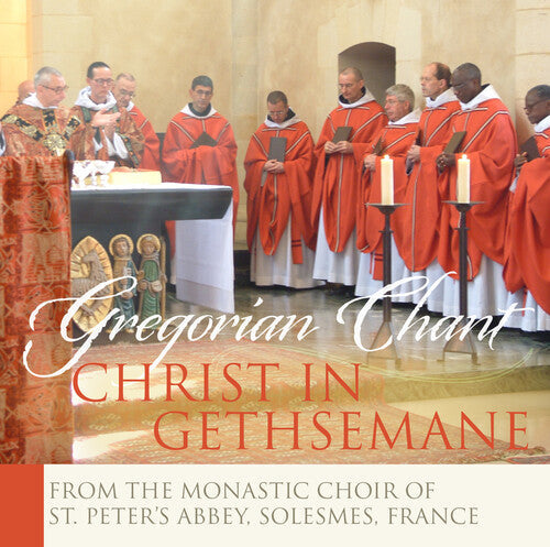 Chant / Monks Of Solesmes - Christ In Gethsemane - Music CD