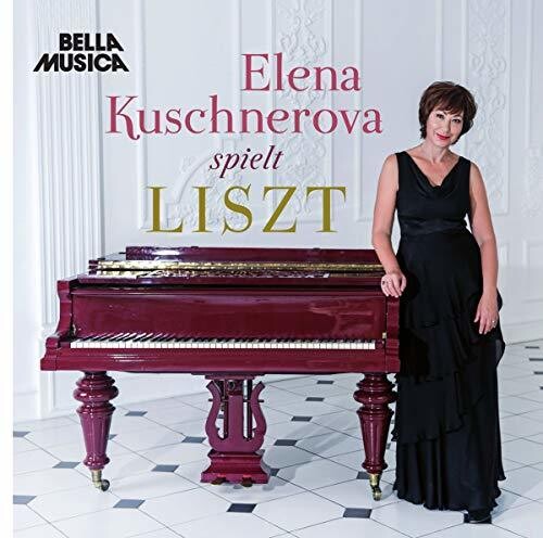 Liszt / Kuschnerova - Elena Kuschnerova Spielt Liszt - Music CD