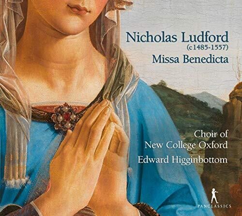 Ludford / Higginbottom - Missa Benedicta Et Venerabilis - Music CD