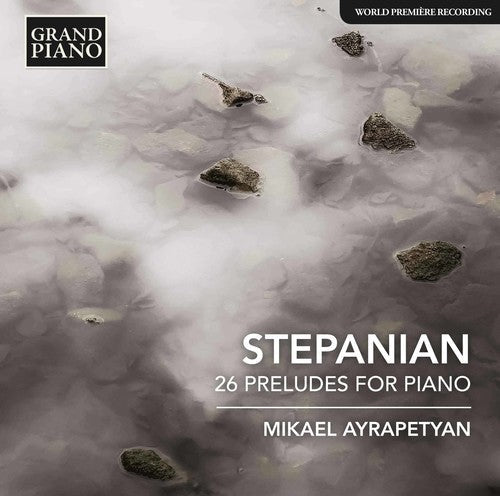 Stepanian / Ayrapetyan - Haro Stepanian: 26 Preludes For Piano - Music CD