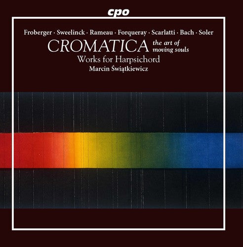 Soncino / Swiatkiewicz - Cromatica - The Art Of Moving Souls - Music CD