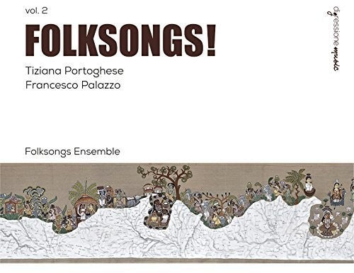 Palazzo / Folksongs Ensemble - Folksongs! 2 - Music CD