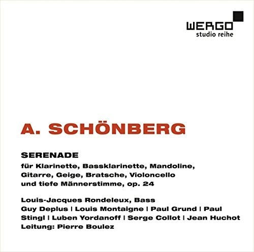 Schonberg / Rondeleux / Boulez - Arnold Schonberg: Serenade 24 - Music CD