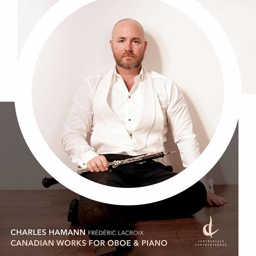 Coulthard / Hamann - Canadian Works For Oboe & Piano - Music CD