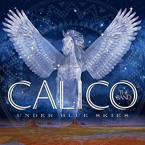 Calico The Band - Under Blue Skies - Music CD