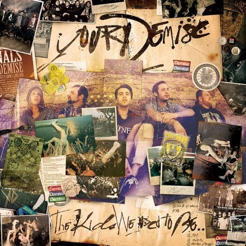 Your Demise - Kids We Used To Be Music CD