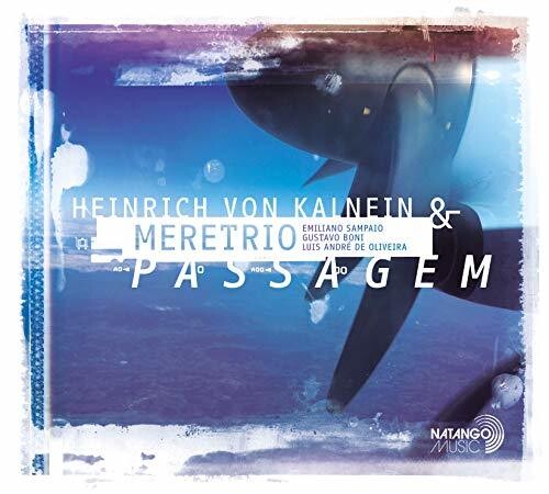Kalnein,heinrich Von & Meretrio - Passagem - Music CD