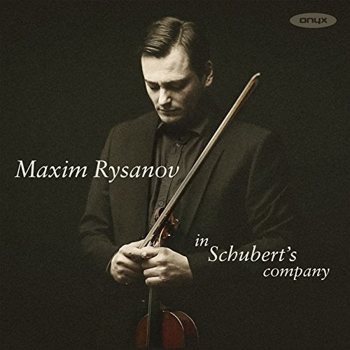 Rysanov,maxim - In Schubert's Company - Music CD