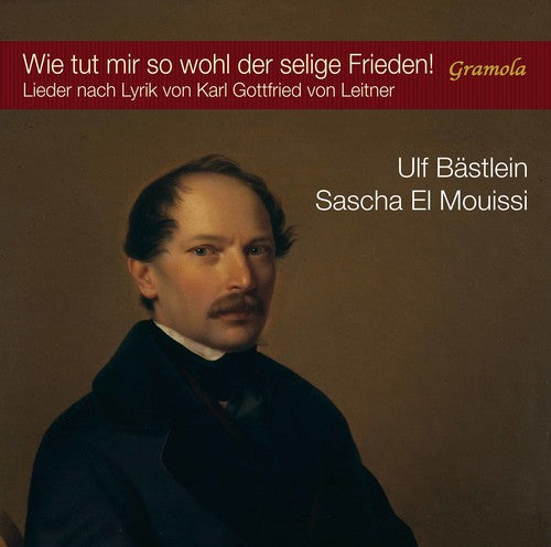 Schubert / Bastlein / Mouissi - Wie Tut Mir So Wohl Der Selige Frieden - Music CD