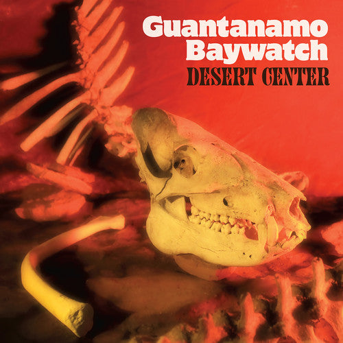 Guantanamo Baywatch - Desert Center - Music CD