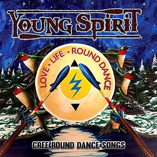 Young Spirit - Love Life Round Dance - Cree Round Dance Songs - Music CD