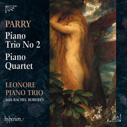 Leonore Piano Trio - Parry: Piano Trio No.2 Piano Quartet - Music CD