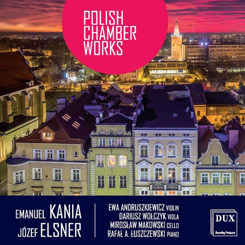 Elsner / Wolczyk / Luszczewski - Elsner & Kania: Polish Chamber Works - Music CD