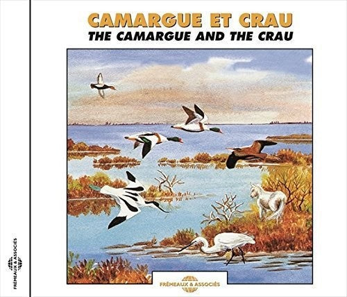 Camargue & The Crau / Various - The Camargue & the Crau Music CD