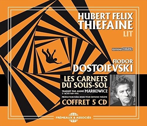 Dostoievsky / Thiefaine - Les Carnets Du Sous-sol De Fiodor Dostoievski - Music CD