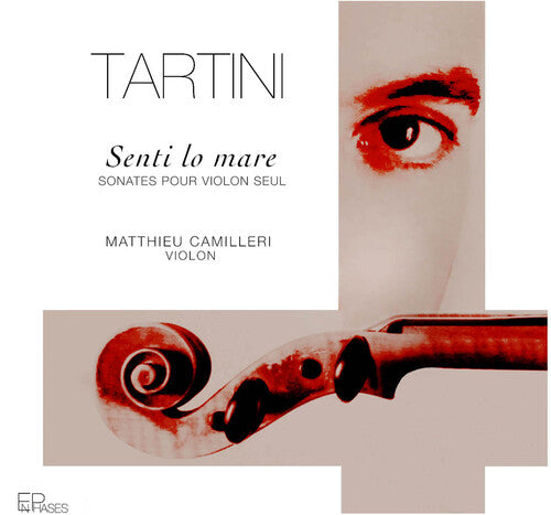 Tartini / Camilleri - Senti Lo Mare Sonate - Music CD